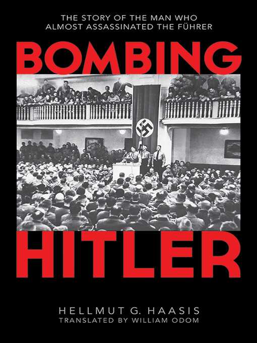Title details for Bombing Hitler by Hellmut G. Haasis - Available